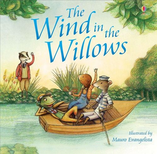 WIND IN THE WILLOWS,THE -Usborne Picture Book  N/E