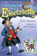 SHOCKING STORY OF ELECTRICITY, THE - Usborne Young R2  N/E