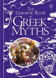 USBORNE BOOK OF GREEK MYTHS, THE - Usborne