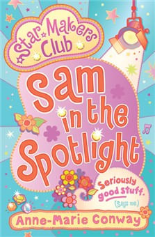 SAM IN THE SPOTLIGHT - Usborne Star Makers Club