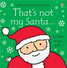 THAT'S NOT MY SANTA - Usborne Touchy & Feely Books **N/E**