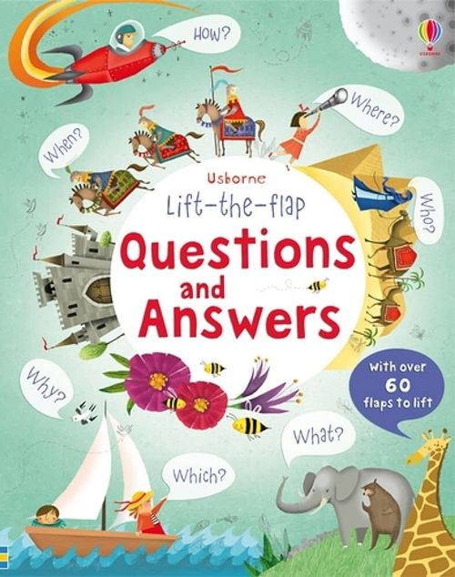 QUESTIONS AND ANSWERS - Usborne Lift the flap