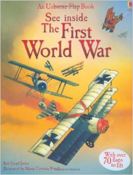 SEE INSIDE THE FIRST WORLD WAR - Usborne Flap Books