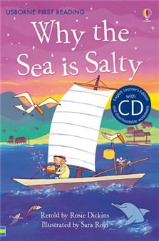 WHY THE SEA IS SALTY - Usborne First Reading Green with CD