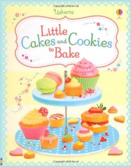 LITTLE CAKES AND COOKIES TO BAKE - Usborne
