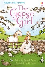 GOOSE-GIRLTHE---Usborne-First-Reading-Level-Four