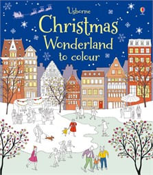 CHRISTMAS WONDERLAND TO COLOUR - Usborne