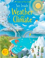 SEE INSIDE WEATHER AND CLIMATE - Usborne Flap Books