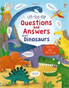 QUESTIONS AND ANSWERS ABOUT DINOSAURS- Usborne Lift-the-Flap