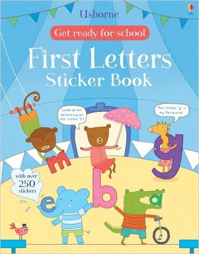 FIRST LETTERS STICKER BOOK - Usborne Get Ready for School - Kel Ediciones