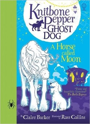 KNITBONE PEPPER GHOST DOG AND A HORSE CALLED MOON - Usborne