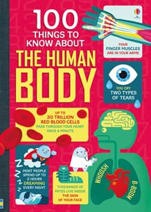 100 THINGS TO KNOW ABOUT THE HUMAN BODY - Usborne