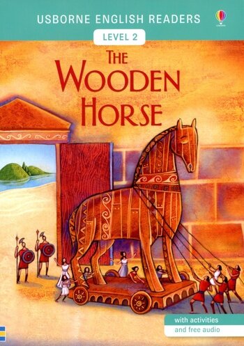 WOODEN HORSE,THE - Usborne English Readers Level 2