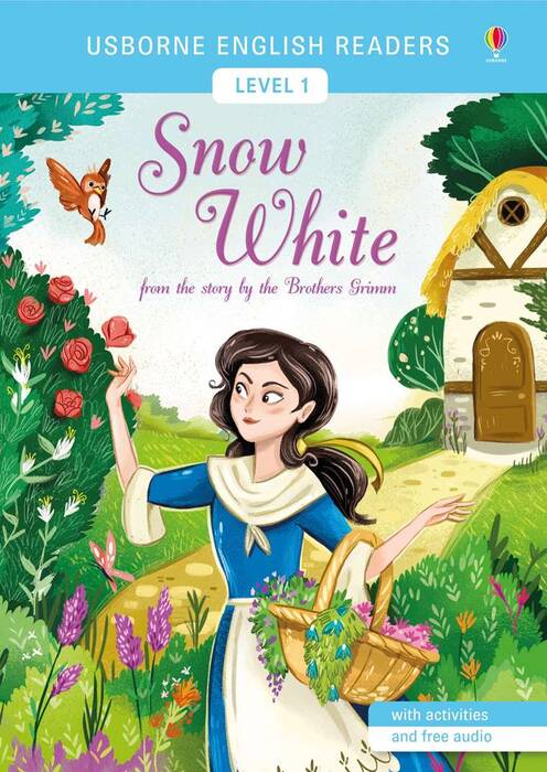 SNOW WHITE -Usborne English Readers Level 1