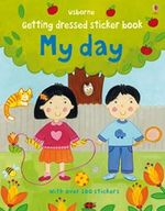 MY-DAY---Getting-Dressed-Sticker-Book---Usborne