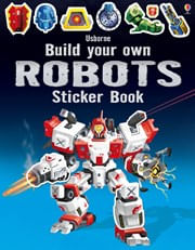 BUILD YOUR OWN ROBOTS STICKER BOOK - Usborne