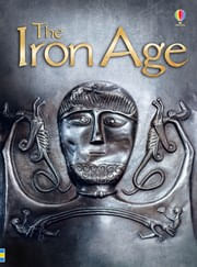 IRON AGE, THE - Usborne Beginners **New Edition**