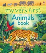 MY-VERY-FIRST-ANIMALS-BOOK---Usborne