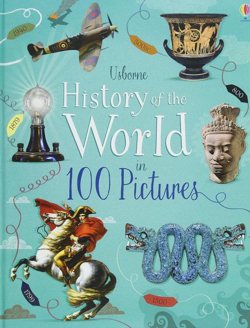 HISTORY OF THE WORLD IN 100 PICTURE - Usborne #