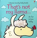 THAT-S-NOT-MY-LLAMA---Usborne-Touchy---Feely-Books