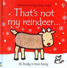 THAT'S NOT MY REINDEER - Usborne Touchy & Feely Books *N/E*