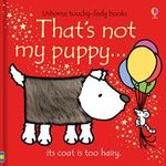 THAT-S-NOT-MY-PUPPY---Usborne-Touchy---Feely-Books--N-E-