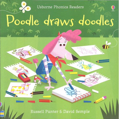 POODLE DRAWS DOODLES - Usborne Phonics Readers