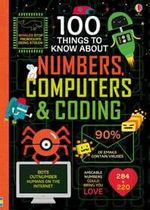 100-THINGS-TO-KNOW-ABOUT-NUMBERSCOMPUTERS---CODING-Usborne