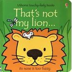 THAT-S-NOT-MY-LION---Usborne-Touchy---Feely-Books