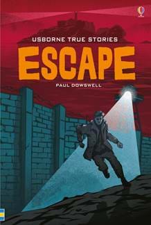 TRUE STORIES ESCAPE -  Usborne Young Reading Level 4