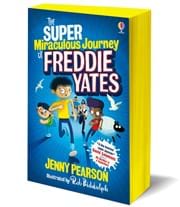SUPER MIRACULOUS JOURNEY OF FREDDIE YATES, THE - Usborne