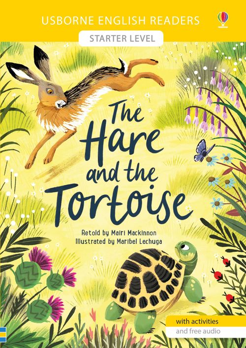 HARE AND THE TORTOISE, THE - Usborne English Readers Level Starter