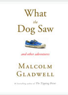 WHAT THE DOG SAW AND OTHER ADVENTURES - Little Brown  Pb
