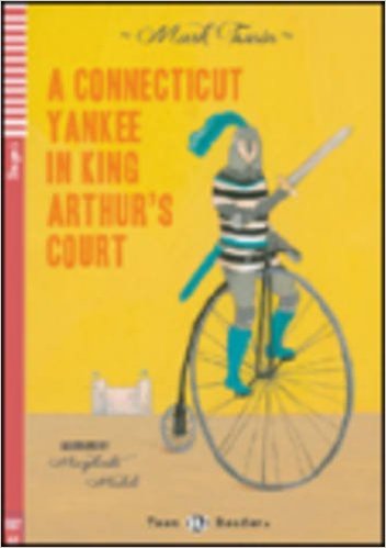 CONNECTICUT YANKEE IN KING ARTHUR´S COURT, A - HUB *N/E*
