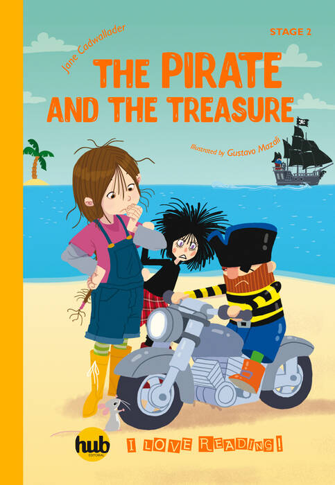 PIRATE AND THE TREASURE, THE - HUB I Love Reading! Stage 2   #