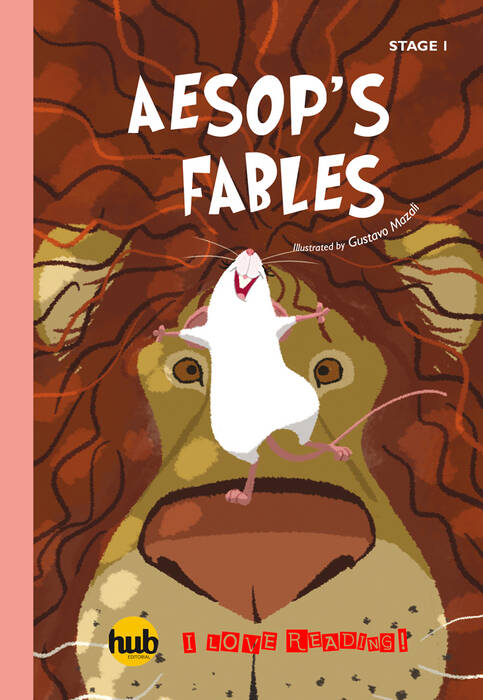 AESOP S FABLES - HUB I Love Reading! Stage 1