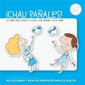 ¡CHAU PAÑALES! - Editorial Grijalbo