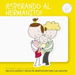 ¡ESPERANDO AL HERMANITO! - Editorial Grijalbo