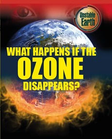 WHAT HAPPENS IF THE OZONE LAYER DISAPPEARS? - Unstable Earth