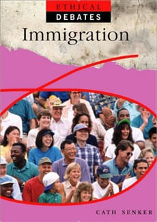 IMMIGRATION - Ethical Debates