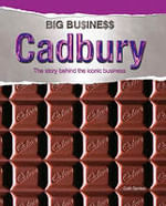BIG BUSINESS: Cadbury