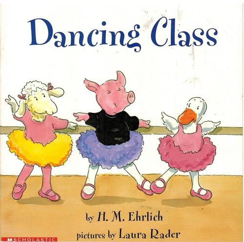 DANCING CLASS - Scholastic #