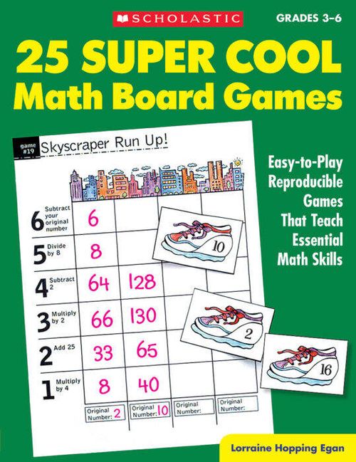 25 SUPER COOL MATH BOARD GAMES - Scholastic
