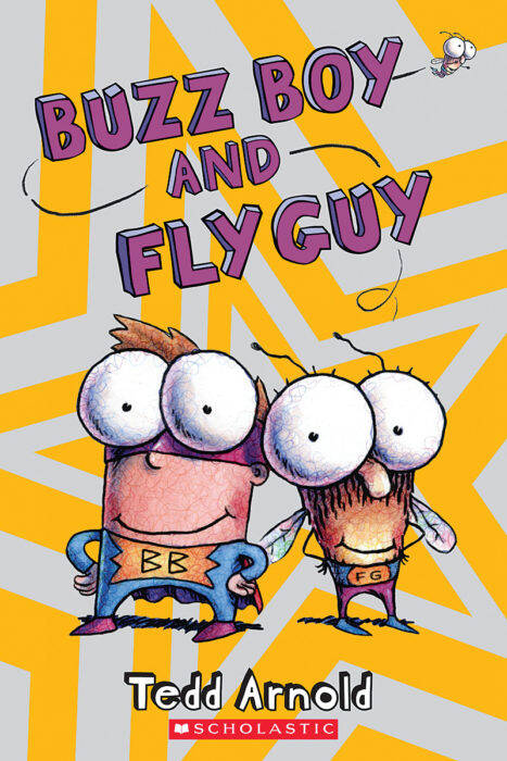 FLY GUY  9 : Buzz Boy and Fly Guy - Scholastic