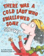 THERE-WAS-A-COLD-LADY-WHO-SWALLOWED-SOME-SNOW---Scholastic