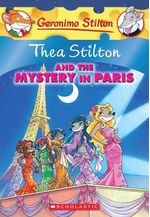 THEA-STILTON-AND-THE-MYSTERY-IN-PARIS---Scholastic