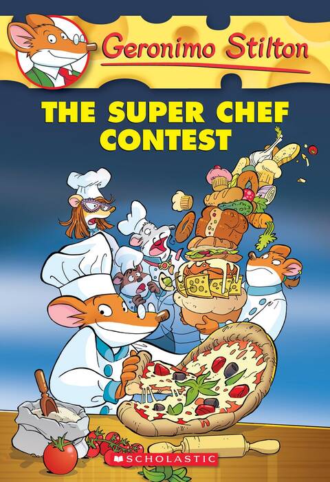 SUPER CHEF CONTEST,THE - Geronimo Stilton