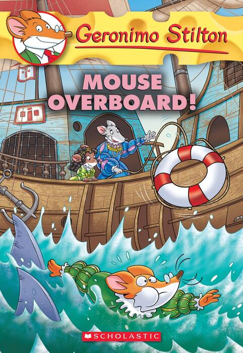 MOUSE OVERBOARD! - Geronimo Stilton