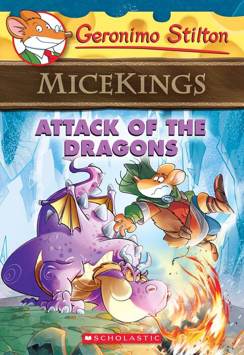 ATTACK OF THE DRAGONS - Geronimo Stilton