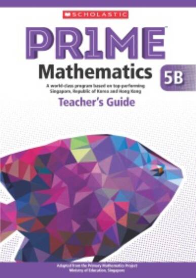 PRIME MATHEMATICS 5B - Teacher`s Guide